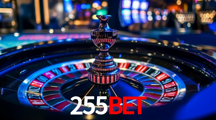 Explore as vantagens do 255Bet: serviço profissional e confiabilidade